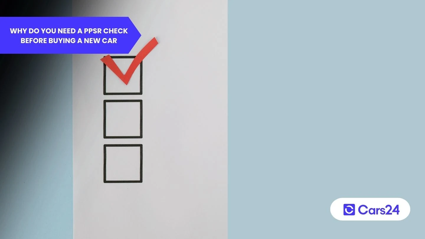 Why do you need a PPSR check before buying a used car?