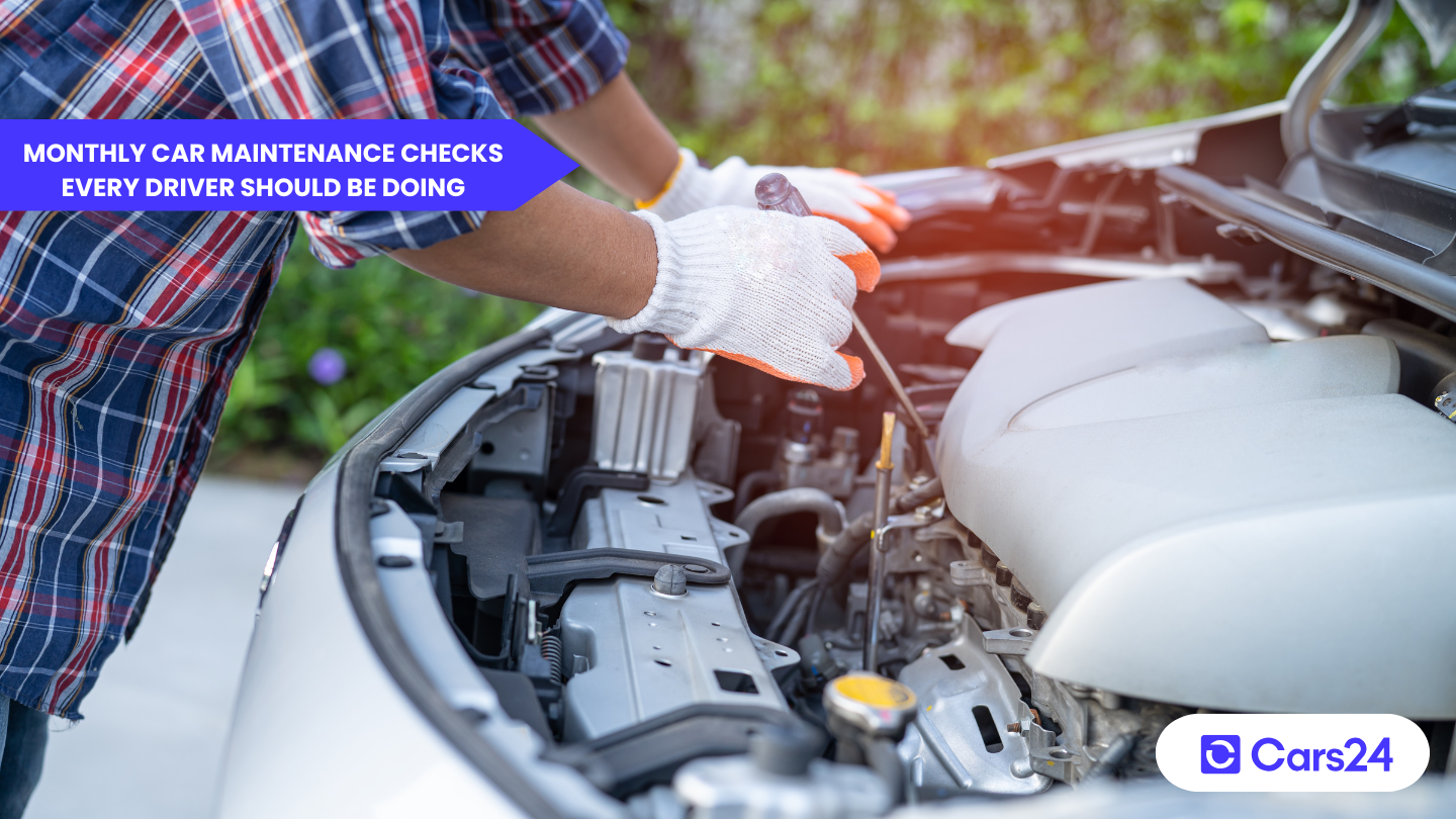 Monthly car maintenance checks every driver should be doing