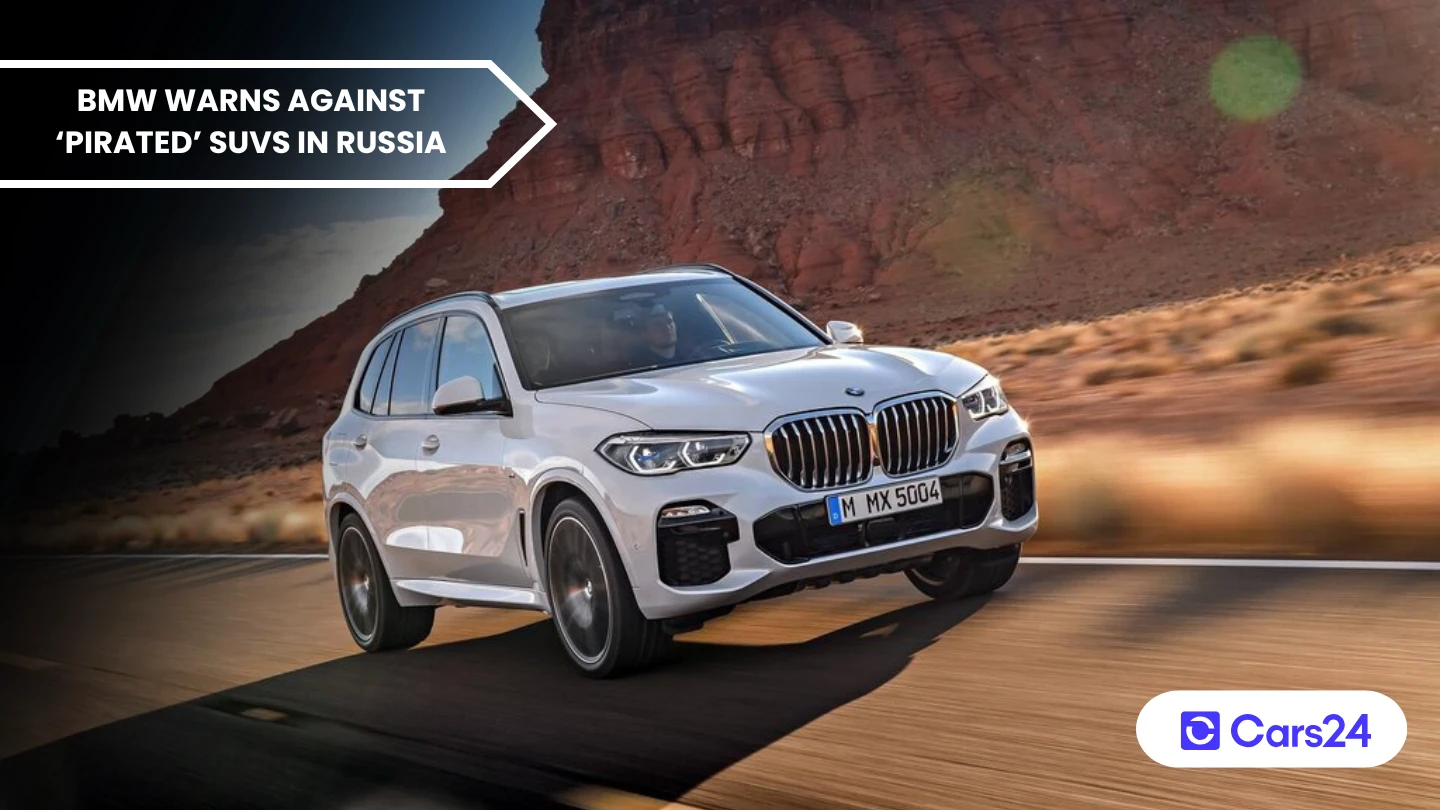 BMW warns against pirated SUVs in Russia banner photo